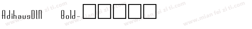 AdihausDIN Bold字体转换
